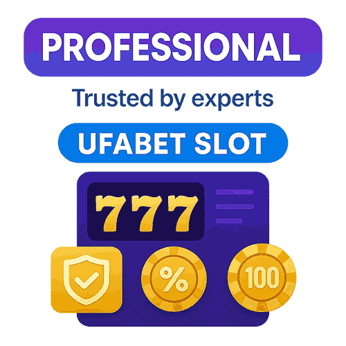 UFABET เว็บสล็อตออนไลน์ที่มือโปรเลือก ระบบดี แตกง่าย ถอนได้จริง 2 สล็อตออนไลน์
